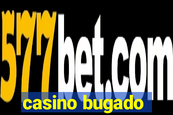 casino bugado